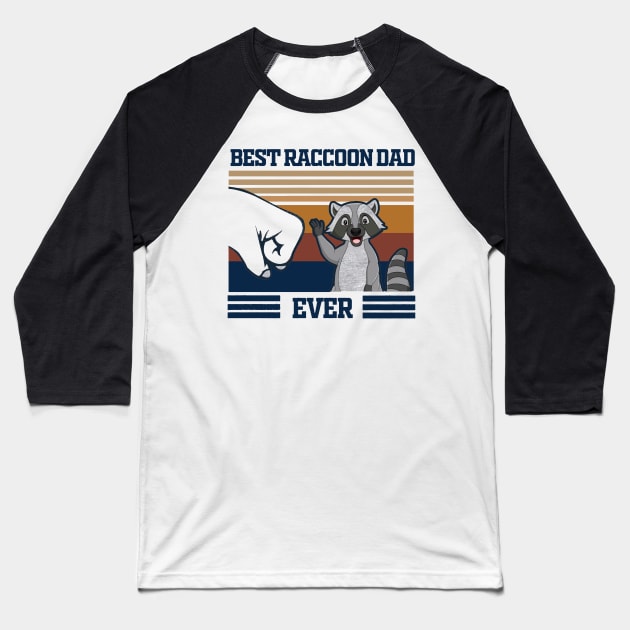 Best raccon dad Baseball T-Shirt by projeksambat